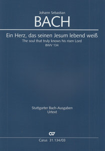 Ein Herz, das seinen Jesum lebend weiß, BWV 134