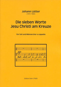 Die sieben Worte Jesu Christi am Kreuze