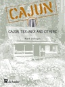 Cajun Tex Mex and others