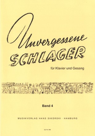 Unvergessene Schlager 4