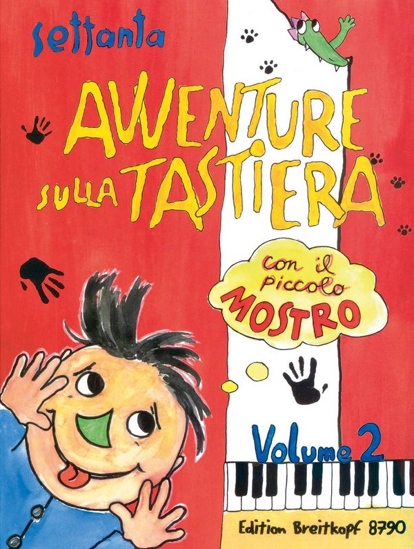 70 Tastenabenteuer mit dem kleinen Ungeheuer Band 2 (italienisch)