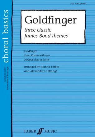 Goldfinger : Three Classic James Bond Themes