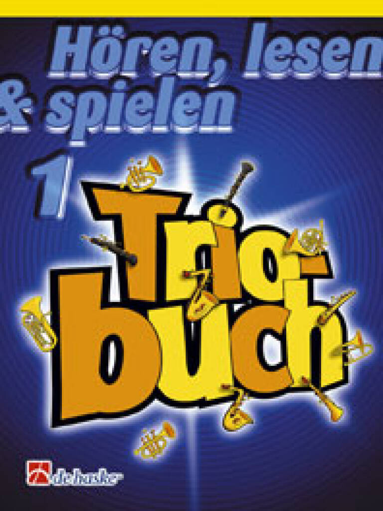 Hören, lesen & spielen Band 1 - Triobuch