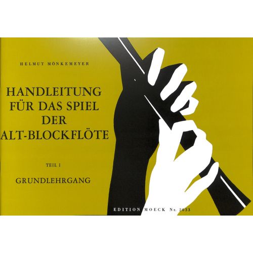 Handleitung für das Spiel auf der Alt-Blockflöte Teil 1