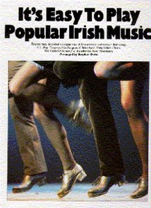 It's Easy To Play Popular Irish Music