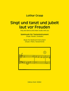 Singt und tanzt und jubelt laut vor Freuden
