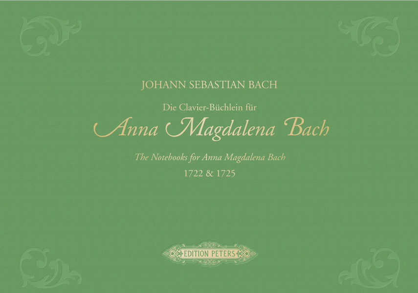 Die Clavier-Büchlein für Anna Magdalena Bach (1722 und 1725)