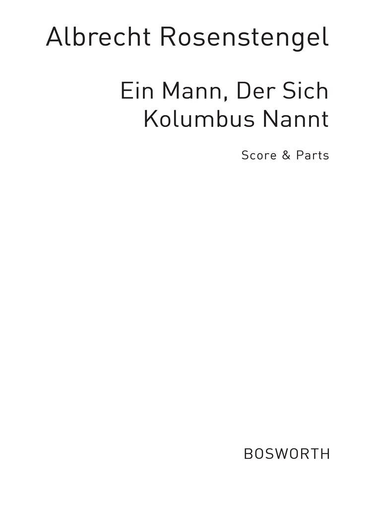 Ein Mann, der sich Kolumbus nannt