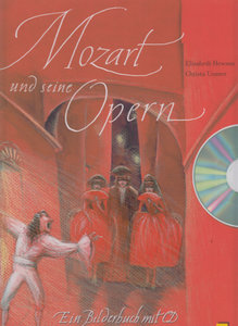Mozart und seine Opern
