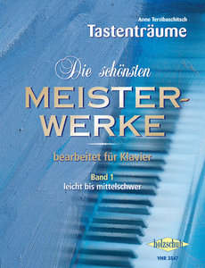 Tastenträume - die schönsten Meisterwerke Band 1