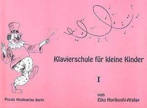 Klavierschule für kleine Kinder Band 1