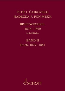 Briefwechsel mit Nadezda von Mekk (N. v. Meck) 1876 - 1878 Band 2