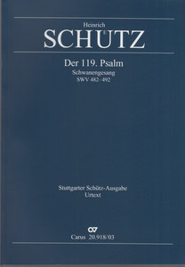 Der 119. Psalm - Schwanengesang, SWV 482-492