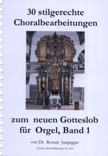 [293184] 30 stilgerechte Choralbearbeitungen zum neuen Gotteslob Band 1