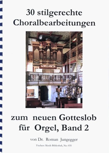 [293185] 30 stilgerechte Choralbearbeitungen zum neuen Gotteslob Band 2
