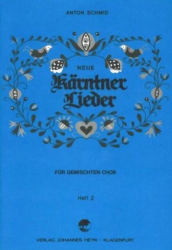 [161911] Neue Kärntner Lieder für gemischten Chor, Heft 2