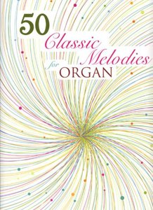 [220016] 50 Classic Melodies for Organ
