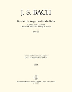 [151059] Bereitet die Wege, bereitet die Bahn, BWV 132