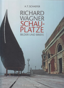[271844] Richard Wagner - Schauplätze - Bilder und Briefe