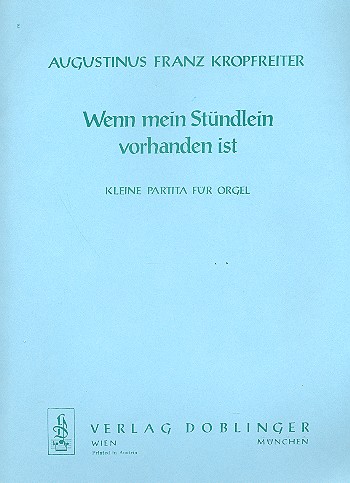 [02-00247] Wenn mein Stündlein vorhanden ist