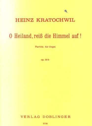 [02-00293] O Heiland, reiß die Himmel auf op. 30b