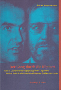 [269887] Der Gang durch die Klippen (Lachenmann & Nono)
