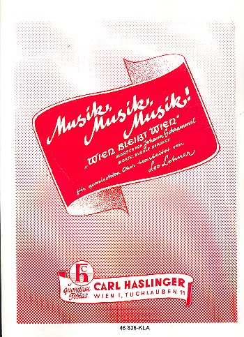 [46-00836-KLA] Musik, Musik, Musik! (Wien bleibt Wien)
