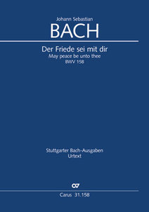[317137] Der Friede sei mit dir BWV 158