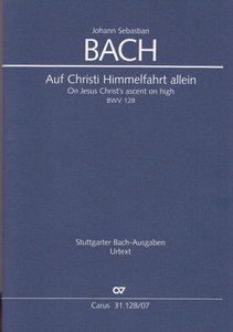 [286380] Auf Christi Himmelfahrt allein, BWV 128
