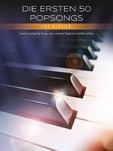 [329549] Die ersten 50 Popsongs für Klavier