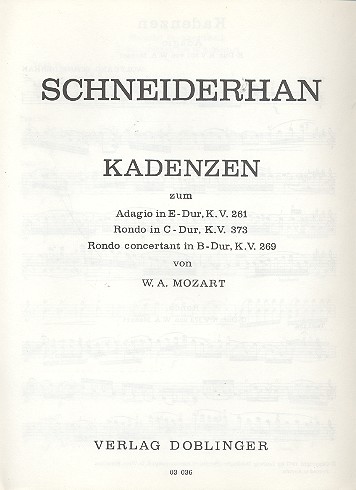 [03-00036] Kadenzen zu Mozarts Adagio E-Dur KV 261, Rondo C-Dur KV 373 u. Rondo concertante B-Dur KV 269