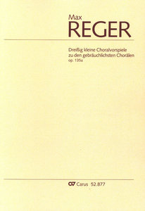 [325916] 30 kleine Choralvorspiele zu den gebräuchlichsten Chorälen op. 135a