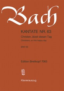 [143916] Christen, ätzet diesen Tag, BWV 63