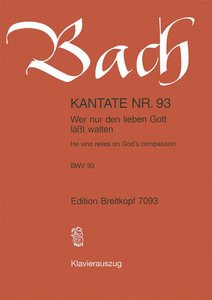 [143957] Wer nur den lieben Gott läßt walten, BWV 93
