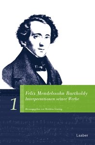 [231695] Felix Mendelssohn-Bartholdy -  Interpretationen seiner Werke