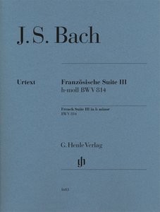 [HN-01603] Französische Suite Nr. 3 h-moll BWV 814