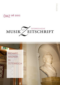 [259776] Richard Wagner in Österreich (ÖMZ Band 6/2012)