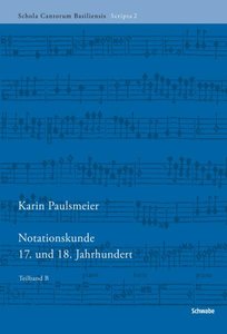 [278191] Notationskunde 17. und 18. Jahrhundert (2 Bände)