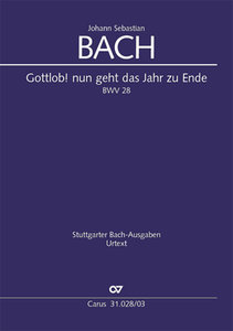 [254419] Gottlob ! Nun geht das Jahr zu Ende, BWV 28