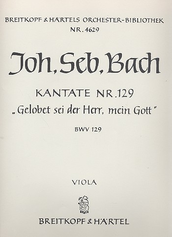 [151212] Gelobet sei der Herr, mein Gott BWV 129