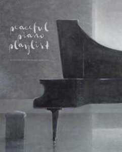 [318050] Peaceful Piano Playlist