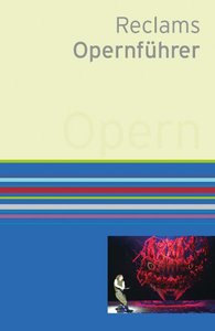[25899] Reclams Opernführer