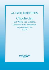 [220952] Chorlieder auf Worte von Goethe, Claudius und Koerppen