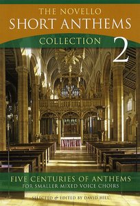 [162764] The Novello Short Anthems Collection 2