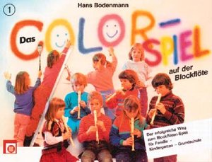 [87432] Das Colorspiel auf der Blockflöte Band 1