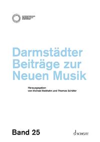 [329468] Darmstädter Beiträge zur Neuen Musik Band 25