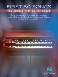 [329150] First 50 Songs you should play on the Organ