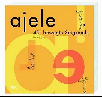 [151695] Ajele - 40 bewegte Singspiele