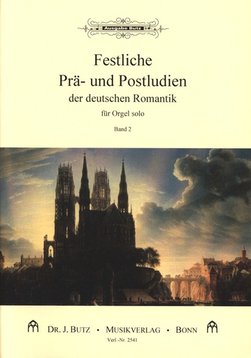 [268321] Festliche Prä- und Postludien der deutschen Romantik Band 2