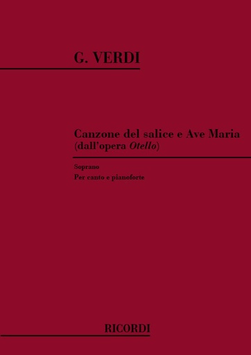 [62515] Canzone del salice, Ave Maria aus "Otello"
